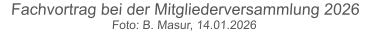 Fachvortrag bei der Mitgliederversammlung 2026  Foto: B. Masur, 14.01.2026