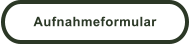 Aufnahmeformular
