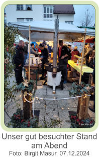 Unser gut besuchter Stand am Abend Foto: Birgit Masur, 07.12.2024